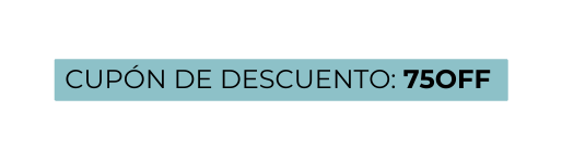CUPÓN DE DESCUENTO 75OFF